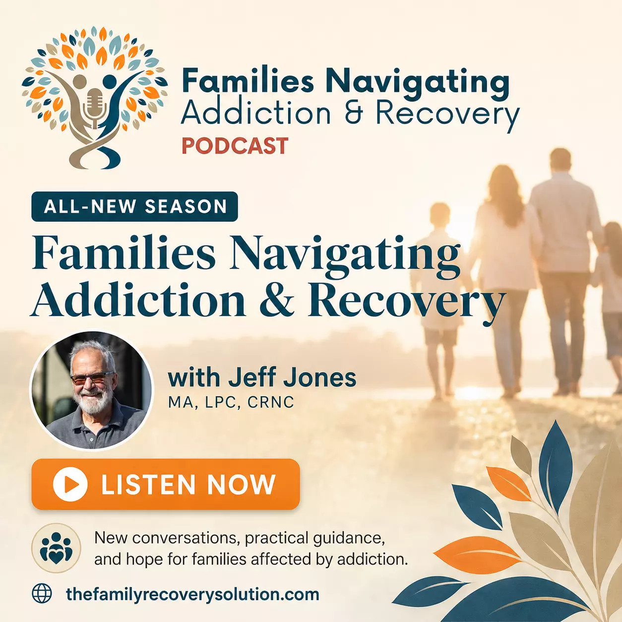 Families Navigating Addiction and Recovery podcast